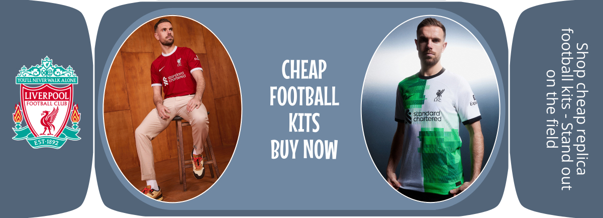 Cheap Liverpool football kits