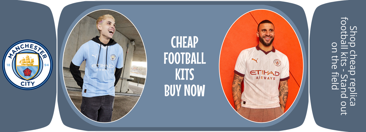 Cheap Manchester City football kits
